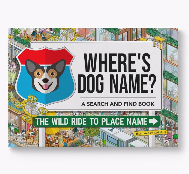 Personalised Pembroke Welsh Corgi Book: Where's Dog Name? Volume 3